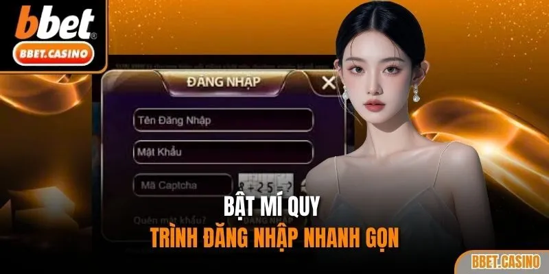 Bật mí quy trình đăng nhập nhanh gọn