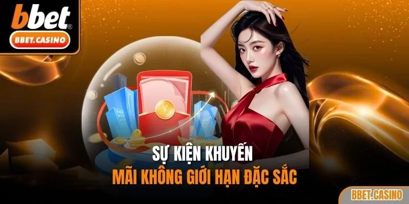 Sự kiện khuyến mãi không giới hạn đặc sắc